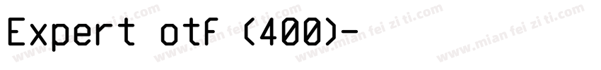 Expert otf (400)字体转换